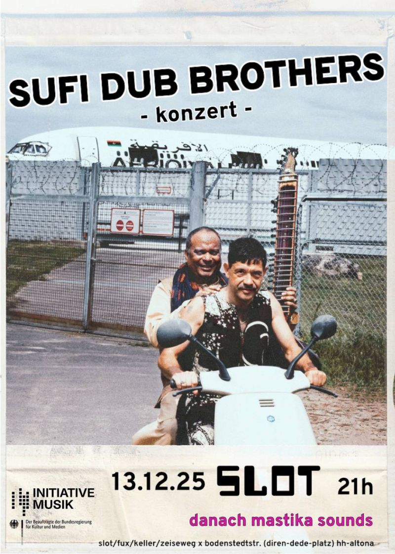 Sufi Dub Brothers // Mastika Sounds - 13.12.2025